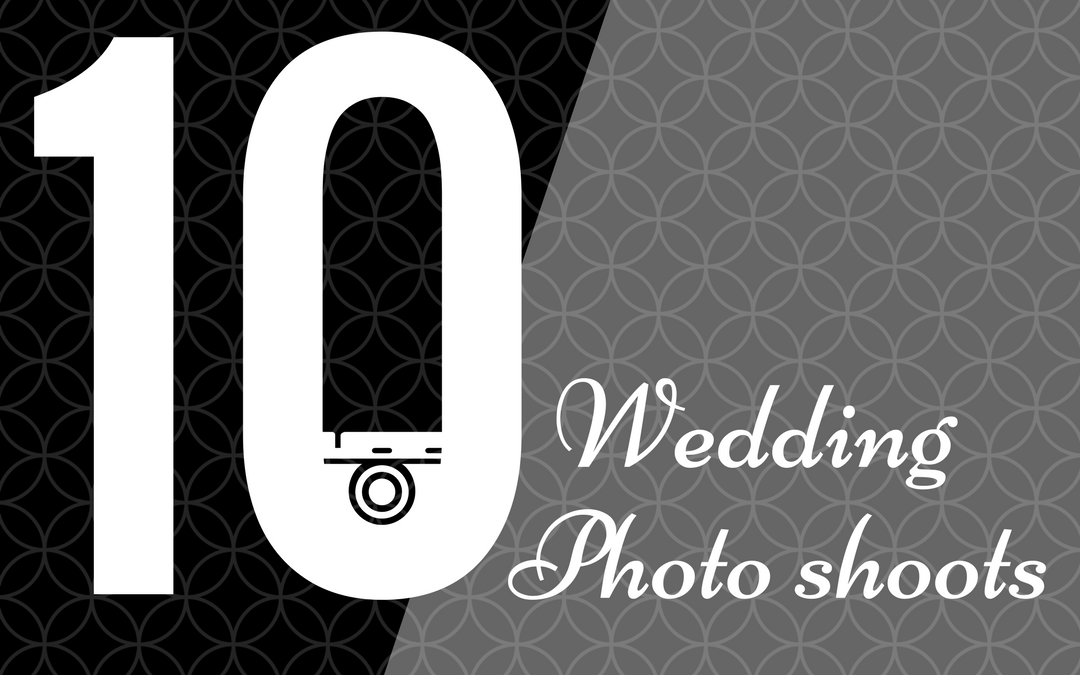 10 Wedding Photo Shoot Ideas